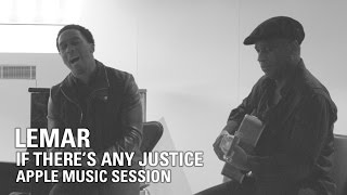 Lemar |  If There's Any Justice (Apple Music Session)