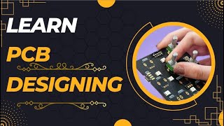 PCB design | Before Start to learn PCB designing | Must Watch | Roadmap for PCB design
