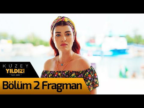 Kuzey Yıldızı 2. Bölüm Fragman