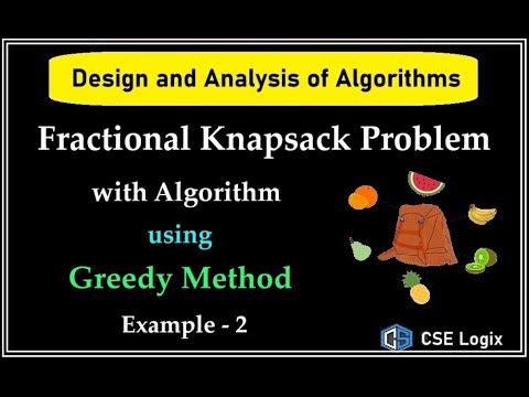 Fractional Knapsack with Example and Algorithm || Greedy Method || DAA ...
