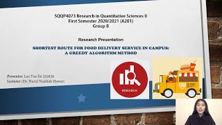 SQQP4073 Shortest Route for Food Delivery Service in Campus: A Greedy Algorithm Method