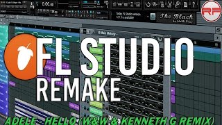 Adele - Hello W&W & Kenneth G Remixfls Remake Flp, Presets Download