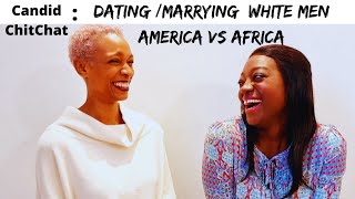 Dating/Marrying A White Man, America vs Africa