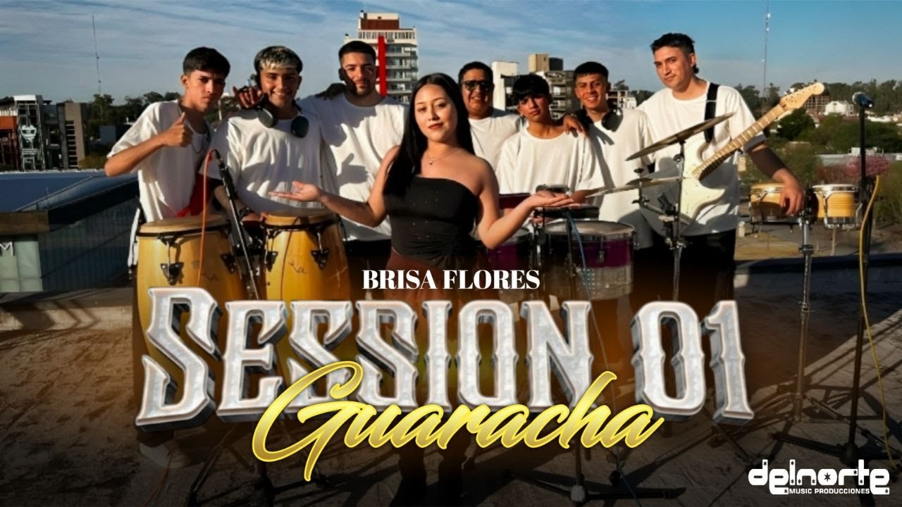 Brisa Flores | Session de Guarachas #01