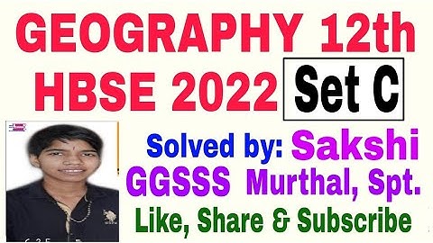 Geography class 12 solved question Paper set C hbse 2022 exams by vijay kumar