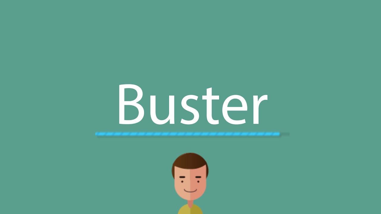 buster meaning in portugues buster meaning in portugues
