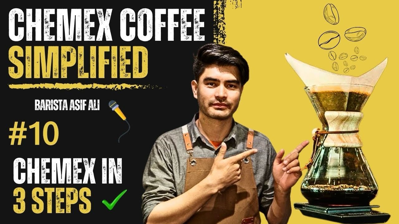 Ultimate Chemex Tutorial: Brew Like a Pro! By Barista Asif Ali