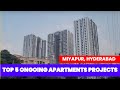 Exploring ongoing apartments communities in miyapur hyderabad  miyapur flats for sale