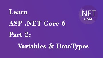 C# Variables and Data Types | Part 2 | Learn .NET 6