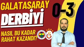 DERBİDE TARİHİ SKOR! Fenerbahçe 0-3 Galatasaray | Hata mı? Beceri mi?