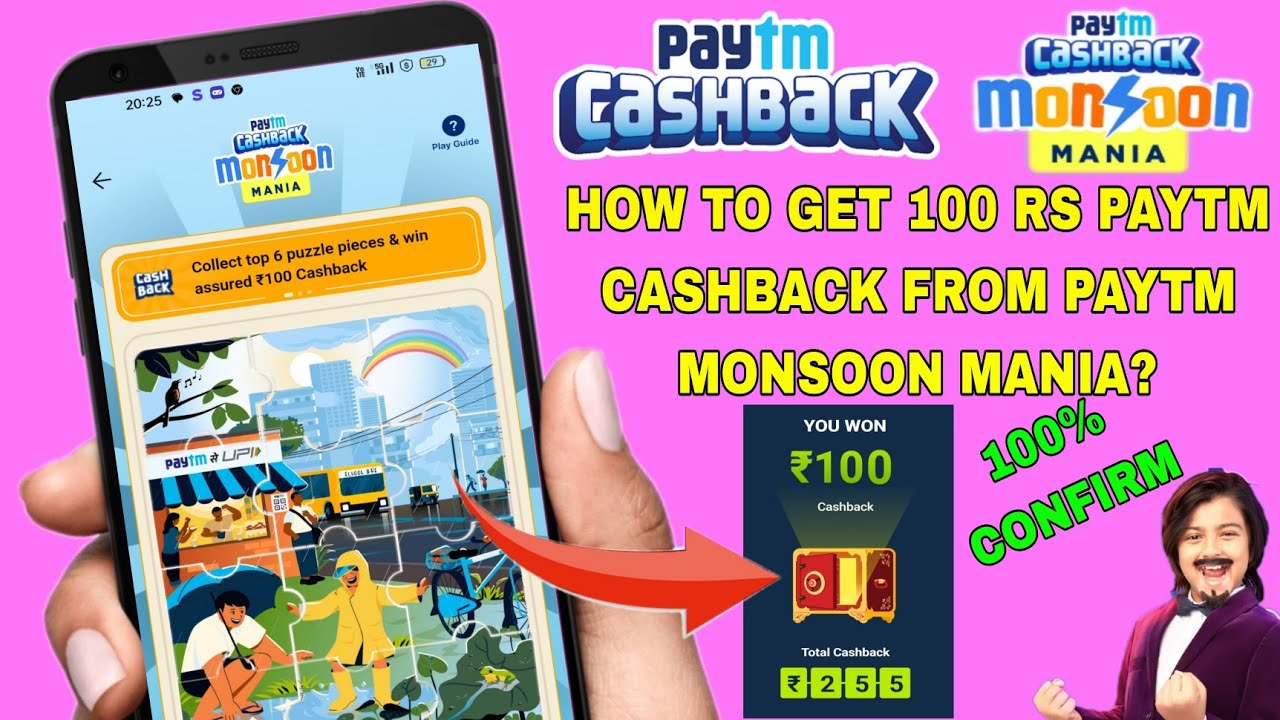 ₹100 Paytm cashback from Paytm monsoon mania | play & win 700 rs