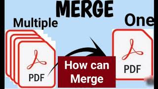    Merge Pdf Files Into One Combine Pdf Pdf File Kaise Banate Hai