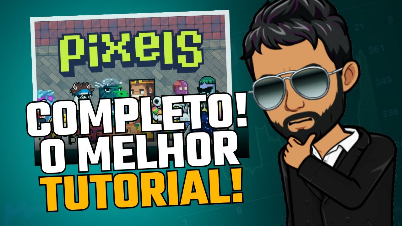 COMO COMEÇAR A JOGAR PIXELS PASSO A PASSO: TUTORIAL COMPLETO - YouTube