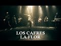 Los Cafres - La Flor (video oficial)