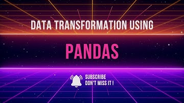 Data Transformation using Pandas
