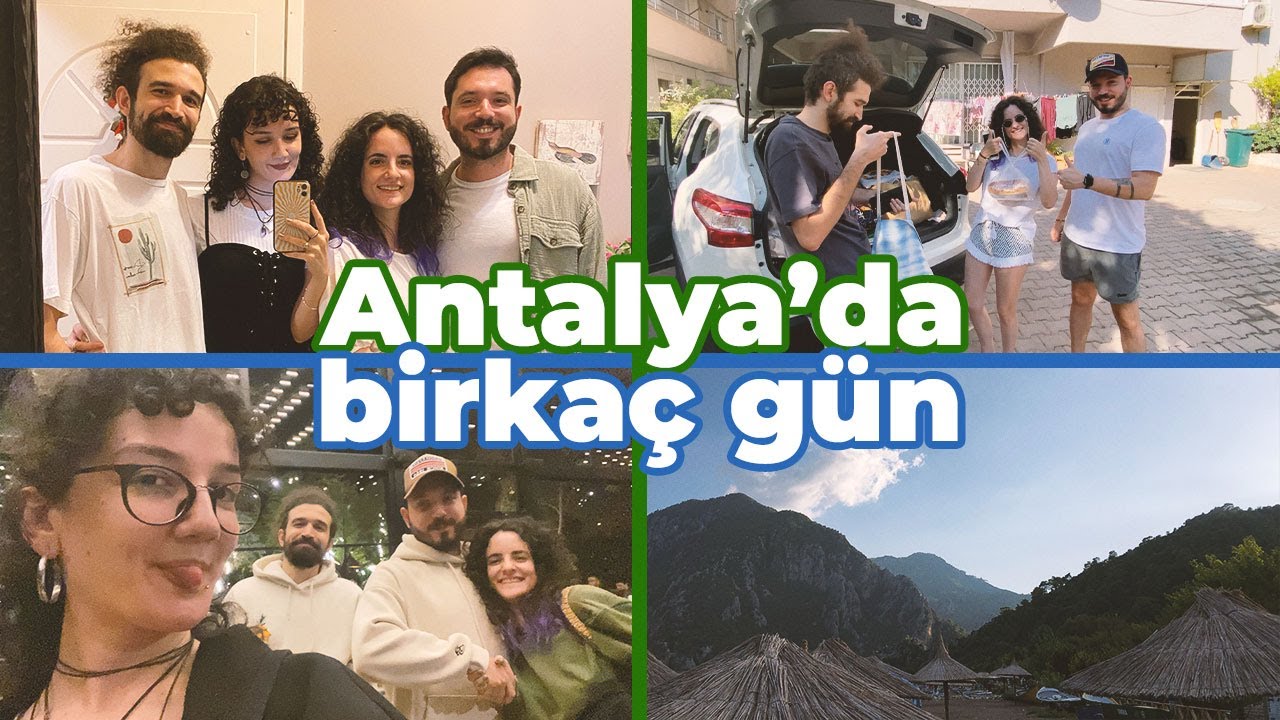 Antalya'da Birkaç Gün