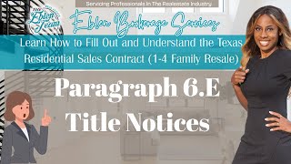 TX One to Four Family Residential Contract Paragraph 6.E – Title Notices Explained