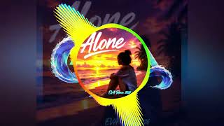 Alone_EVA_Remix 2026 @evaremix🇵🇬🔥
