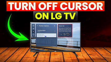 How To Turn Off Cursor On LG TV (How To Disable Cursor On LG TV - Full Guide)