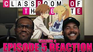 Bro Is Smooth With It! | Classroom Of The Elite Season 4 Episode 5 Reaction