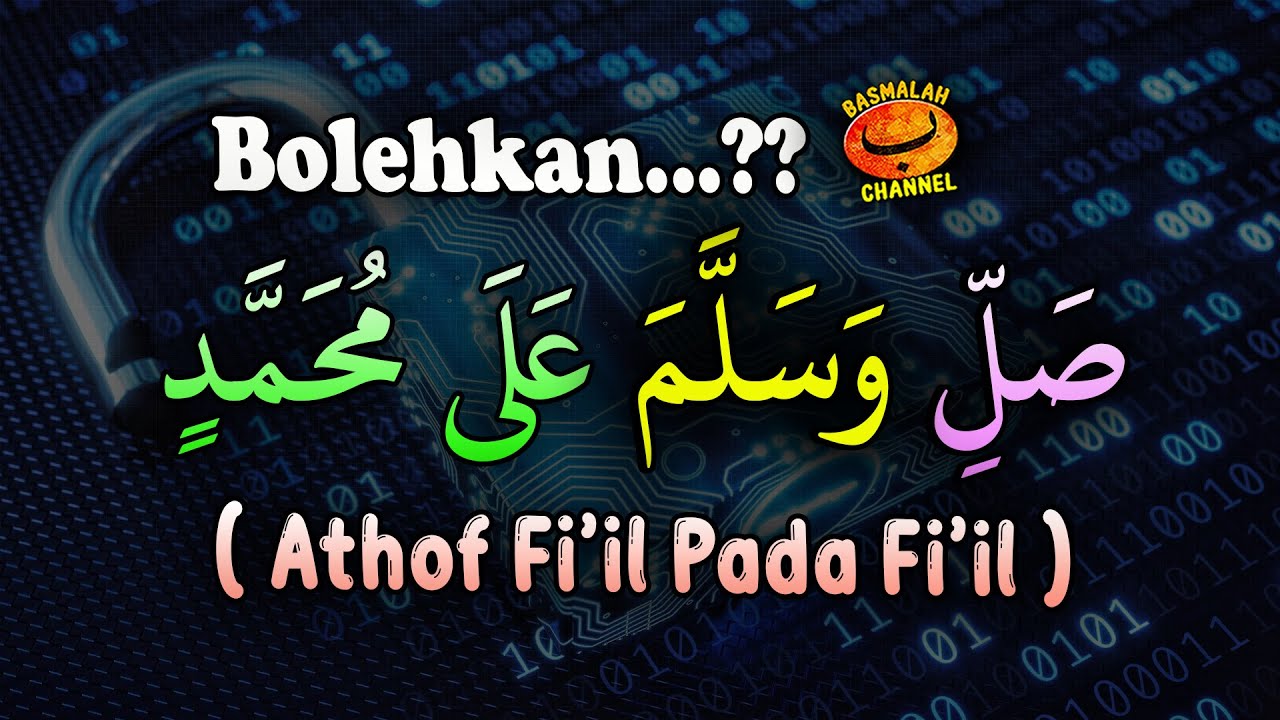 BELAJAR NAHWU - SHORROF : Syarat dan Ketentuan Athof Kalimat Fi'il Pada Kalimat Fi'il