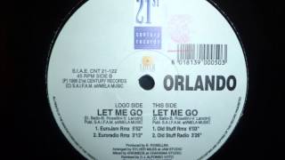 Watch Orlando Let Me Go video