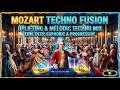 Mozart Techno Fusion | Uplifting, & Melodic Techno Mix | EDM, Deep, Euphoric & Progressive