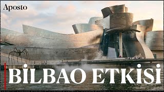 Guggenheim Müzesi Bilbaoyu Nasıl Canlandırdı? Kuşbakışı