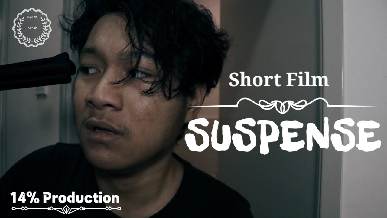 SUSPENSE - Short Film | 14% Production
