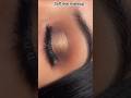 The Best Soft Eye Makeup Looks#short video #short#youtube