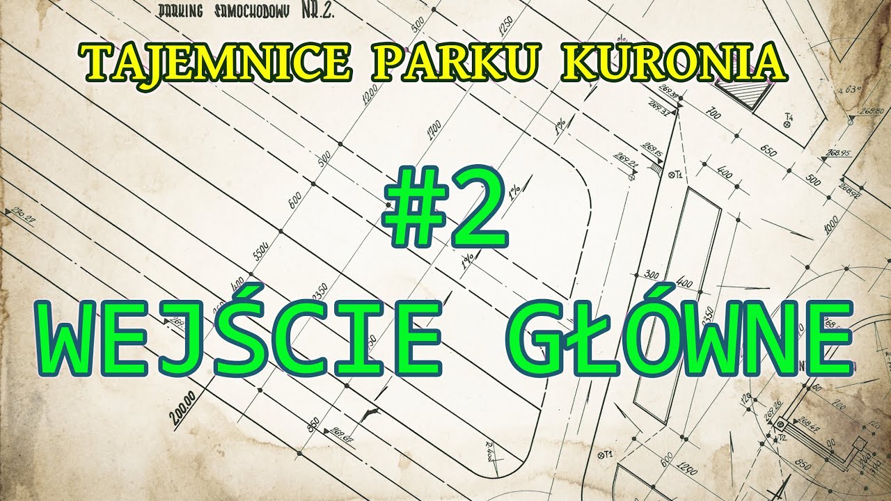 Tajemnice Parku Kuronia #2 Wejście główne - Park im. Jacka Kuronia w Sosnowcu