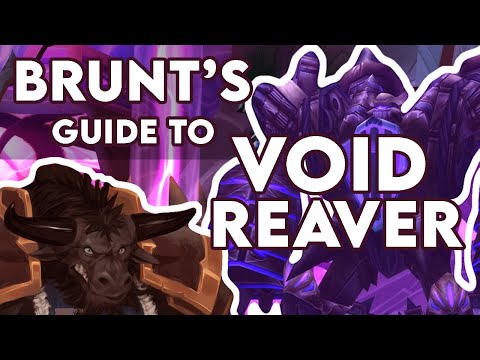 Brunt's Guide to Void Reaver - TBC Classic