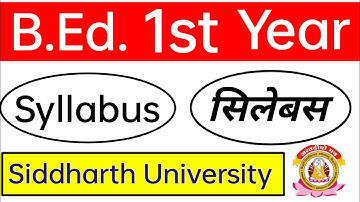 B.Ed first year syllabus Siddharth University || B.Ed 1st year Syllabus