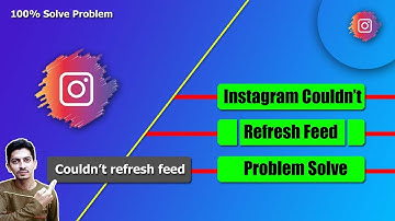 Fix Instagram Couldn’t Refresh Feed Android 2022 | Instagram Account Couldn’t Refresh Feed Problem
