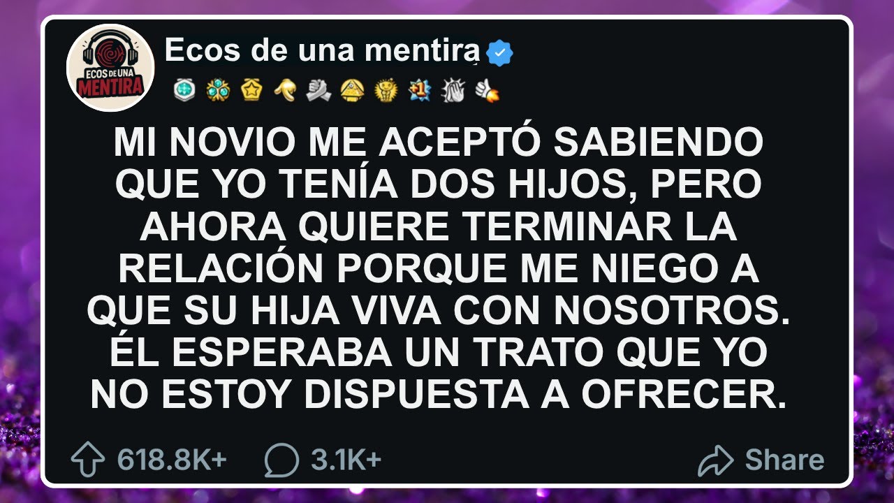 Mi novio me aceptó sabiendo que yo tenía dos hijos, pero ahora quiere terminar la relación...