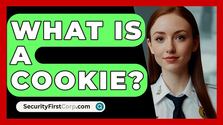 What Is A Cookie? - SecurityFirstCorp.com