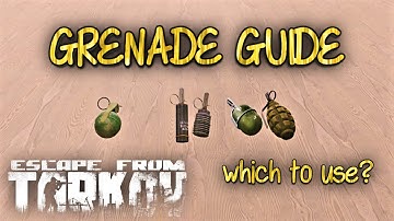 Ultimate Grenade Guide (Grenade Science and Discussion) - Escape From Tarkov