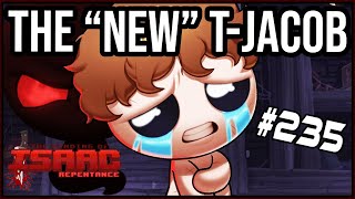 How GOOD Is The NEW Tainted Jacob? - The Binding Of Isaac: Repentance #235