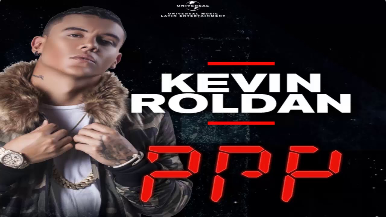 PPP- Kevin Roldan -Remix - Official - YouTube