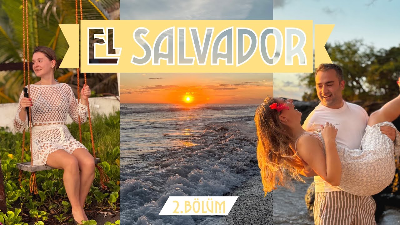 San Salvador’dan Pasifik’e 🇸🇻 El Salvador’da Plaj, Market Fiyatları ve Villa Turu | Bölüm 2