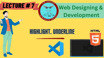 L#7 Web Development | Highlight & Underline | Tcw Academy