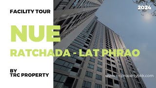 FACILITY TOUR: NUE Noble Ratchada - Lat Phrao