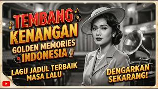 Jazz & Keroncong Tempo Doeloe 1940–1970 | Nostalgia Abadi Bikin Hati Luluh