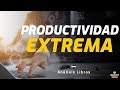 PRODUCTIVIDAD EXTREMA (Aumenta Tu Productividad Personal al Máximo | Eficiencia)Resumen de Libros