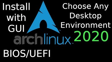 Arch Linux Installation Guide | Install Arch Linux with any Desktop Environment | Arch Linux in 2020