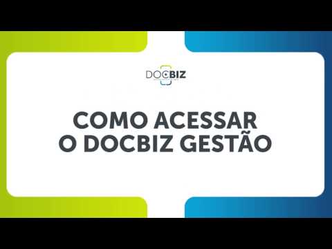 Docbiz | Como acessar o Docbiz gestão?