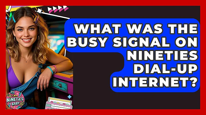 What Was The Busy Signal On Nineties Dial-up Internet? - I'm a 90s Baby