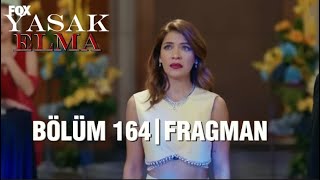 Yasak Elma 164.Bölüm 1.Hayali Fragman