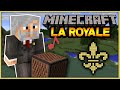 La royale  version minecraft