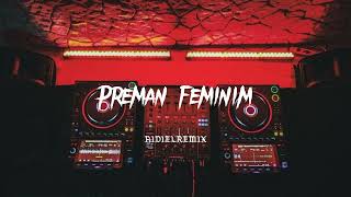 Preman Feminim mix viral tiktok